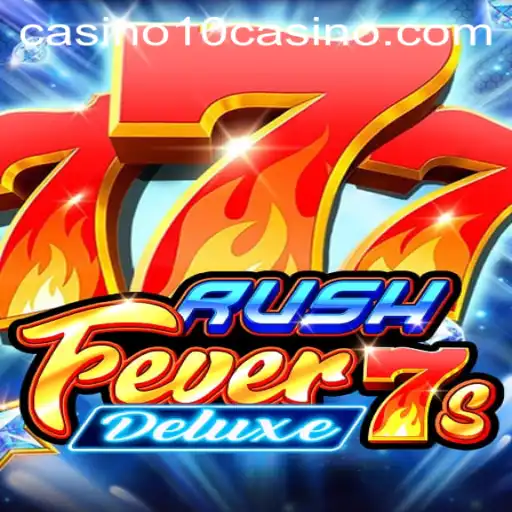 Discover the Thrilling World of RushFever7sDeluxe with Casino10